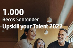 Becas Santander | Upskill your Talent 2022